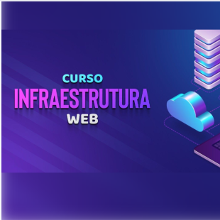 Curso de Infraestrutura Web